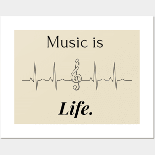 Music is Life Posters and Art